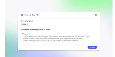 جوجل
      تعزز
      NotebookLM
      بأداة
      Data
      Tables
      لتنظيم
      البيانات
      وتحليلها
      بسهولة